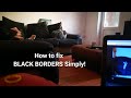 How to fix YouTube black/ white borders !