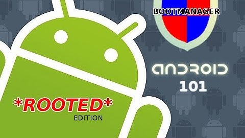 Android 101 *Rooted* - BootManager For Xposed
