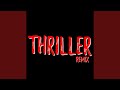 Триллер (feat. COSMO &amp; SKORO) (Remix)