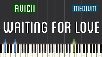Avicii - Waiting For Love Piano Tutorial | Medium
