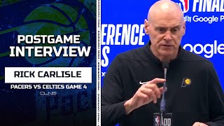 Rick Carlisle: Celtics Are a GREAT Team, They Didn't Want It to Go Longer | Pacers Game 4 Postgame