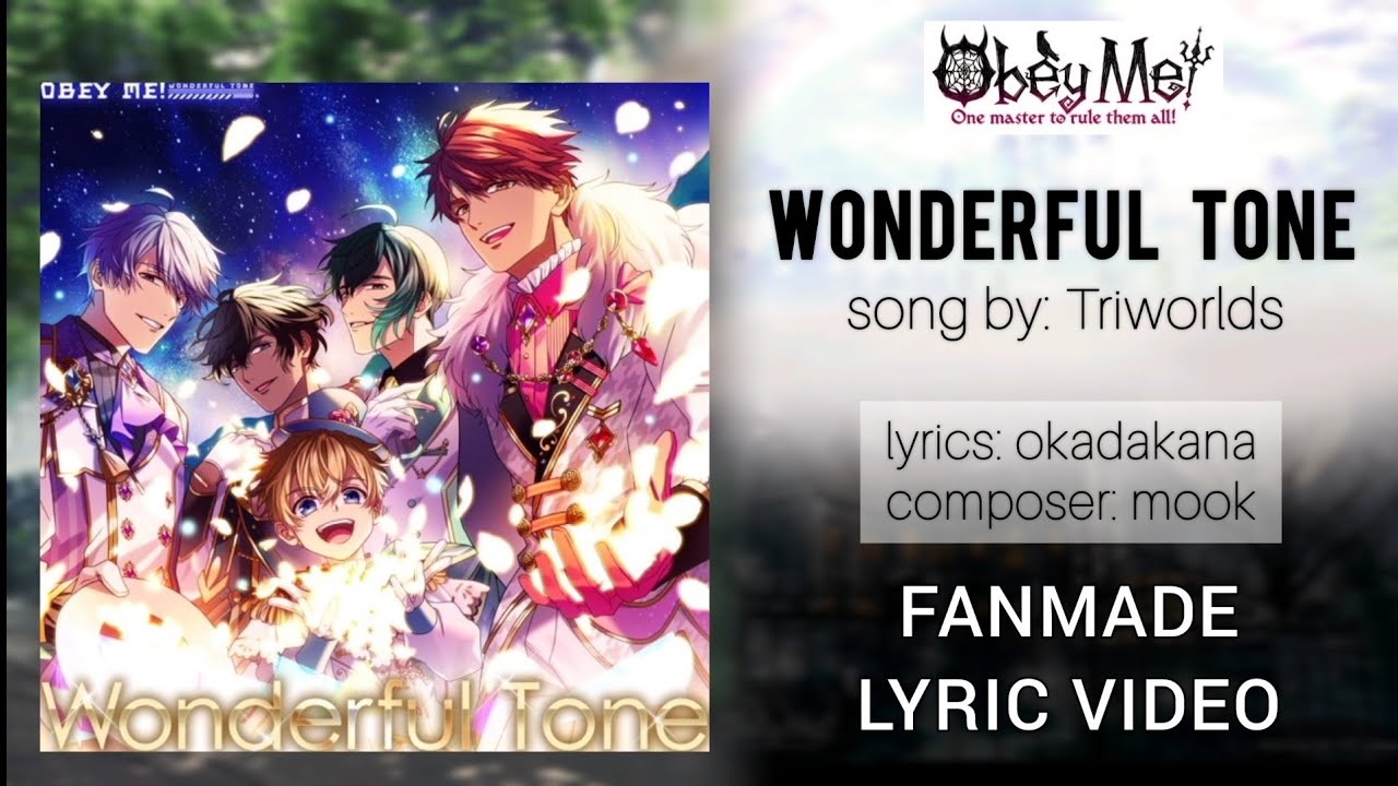 Obey Me! NB: Lyric Video "WONDERFUL TONE" by the Triworlds [ English /Romaji ]