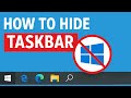 How to hide Taskbar in Windows