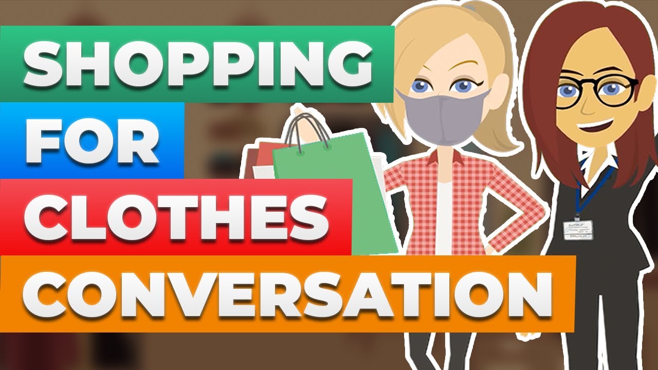 Shopping for Clothes  English Conversation