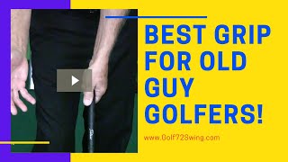 BEST GRIP FOR OLD GUY GOLFERS! ⛳