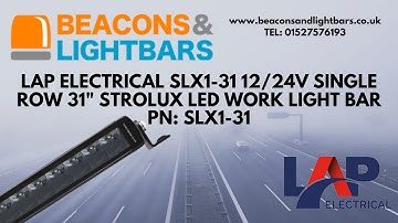 LAP Electrical SLX1-31 12/24v Single row 31" Strolux LED Work Light Bar PN: SLX1-31