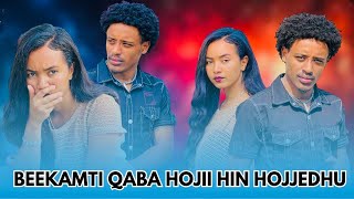 Beekamti qaba hojii hin hojjedhu 😳