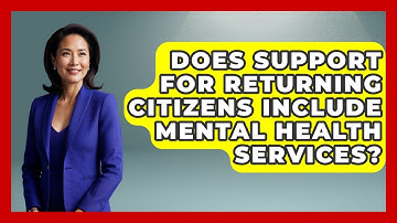 Does Support for Returning Citizens Include Mental Health Services? | Second Chance Journey News