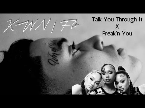 KWN Flo Talk You Through It X Freak N You
