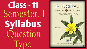 Class 11 Semester 1 English Syllabus (2024-2025) | Ace Your Exams!| Second Language English| Wbchse