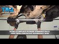 How to Replace Power Steering Rack 1999-2006 Chevrolet Silverado 1500