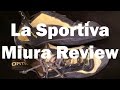 La Sportiva Miura Review