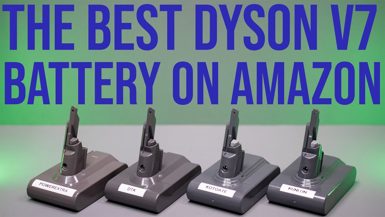 Best Dyson Replacement Battery [Best Options for V6, V7, V8, V10, and V11]  - Cordless Vacuum Guide