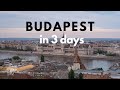 What To See in Budapest in 3 Days &amp; Travel Tips