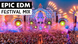 EPIC FESTIVAL MIX - Best of Progressive House & EDM Music 2018