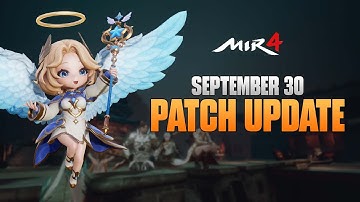 SEPTEMBER 30 MIR4 PATCH UPDATE / NEW EVENTS / SECRET PEAK SUMMON / HOLY SHRINE - MIR4