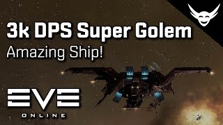 EVE Online - Golem SMASHING L4 Missions (3k DPS fit)