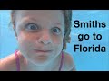 Smiths go to Florida