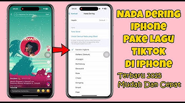 CARA GANTI NADA DERING DI IPHONE PAKAI LAGU TIKTOK TERBARU 2025
