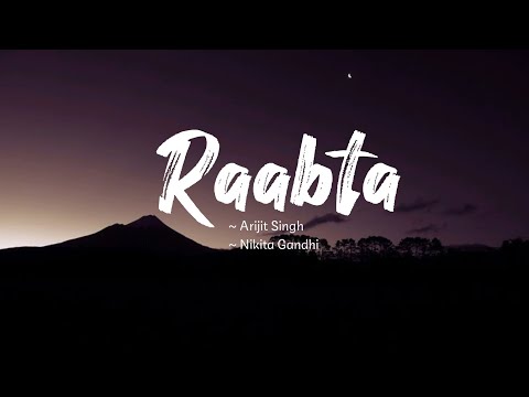 Raabta Title Song Lyrics Nikita Gandhi Arijit Singh Raabta LYRICS Arijitsingh