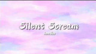 Anna Blue - Silent Screams