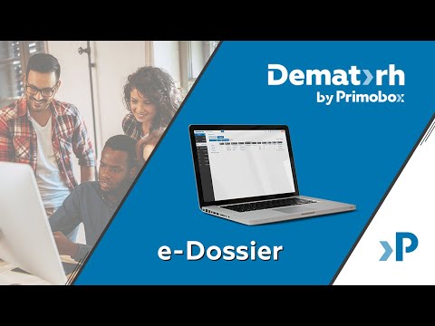 Découvrez la fonctionnalité e-Dossier de DEMAT RH avec le groupe Omnium !