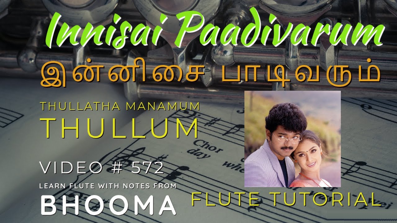 Innisai Paadi Varum Film Thulladha Manamum Thullum Free Online Flute Lesson With Notes Video   572