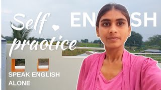 🤓🚀Self Practice: The Best Way to Improve Your English Speaking Skills#english 