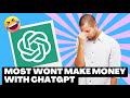 Most People Will Never Make Money With ChatGPT