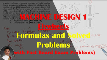 Machine Design 1: Flywheels Basic Formulas and Past board exam problems (Philippines)