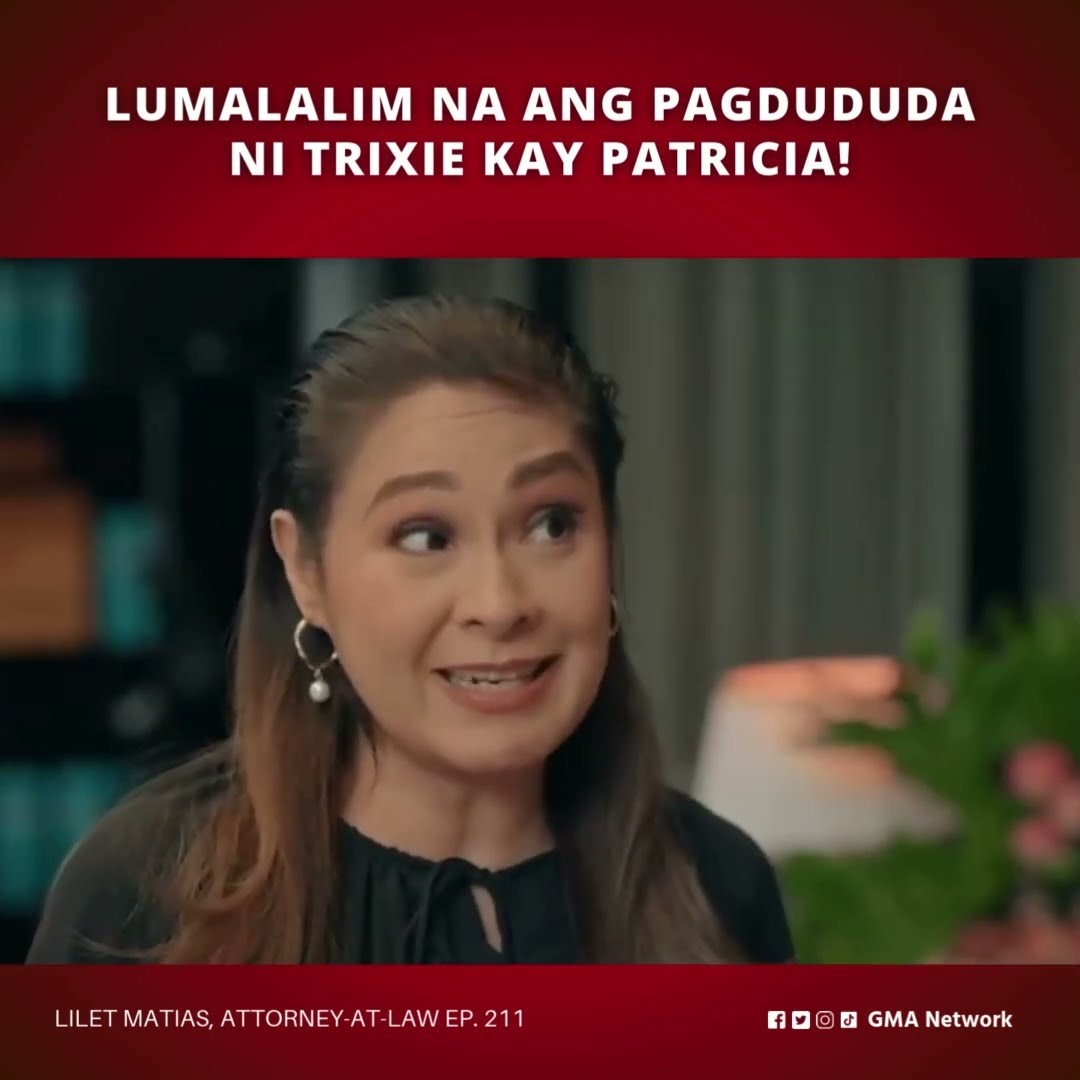 Lilet Matias, Attorney-at-Law: Lumalalim na ang pagdududa ni Trixie kay Patricia! (Episode 211)