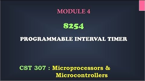 8254 Timer Architecture | M4_6 | CST 307 Microprocessors and microcontrollers