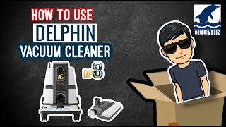 How to use DELPHIN Vacuum Cleaner (Singapore)