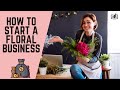 How to start a floral business from home  starting a flower shop online