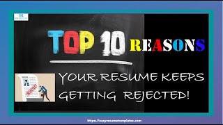 TOP 10 Reasons Your Resume Keeps Getting REJECTED || Get Hired