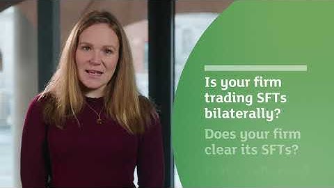 SFTR - How do you know if you need to report?