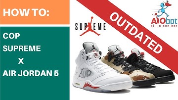 AnotherNikeBot.com - Supreme x Air Jordan 5 Setup Tutorial