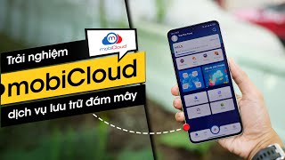 Trải nghiệm ứng dụng mobiCloud