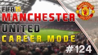 FIFA 15: Career Mode - Manchester United (Episode 124: Amazing Attacking Line Up)