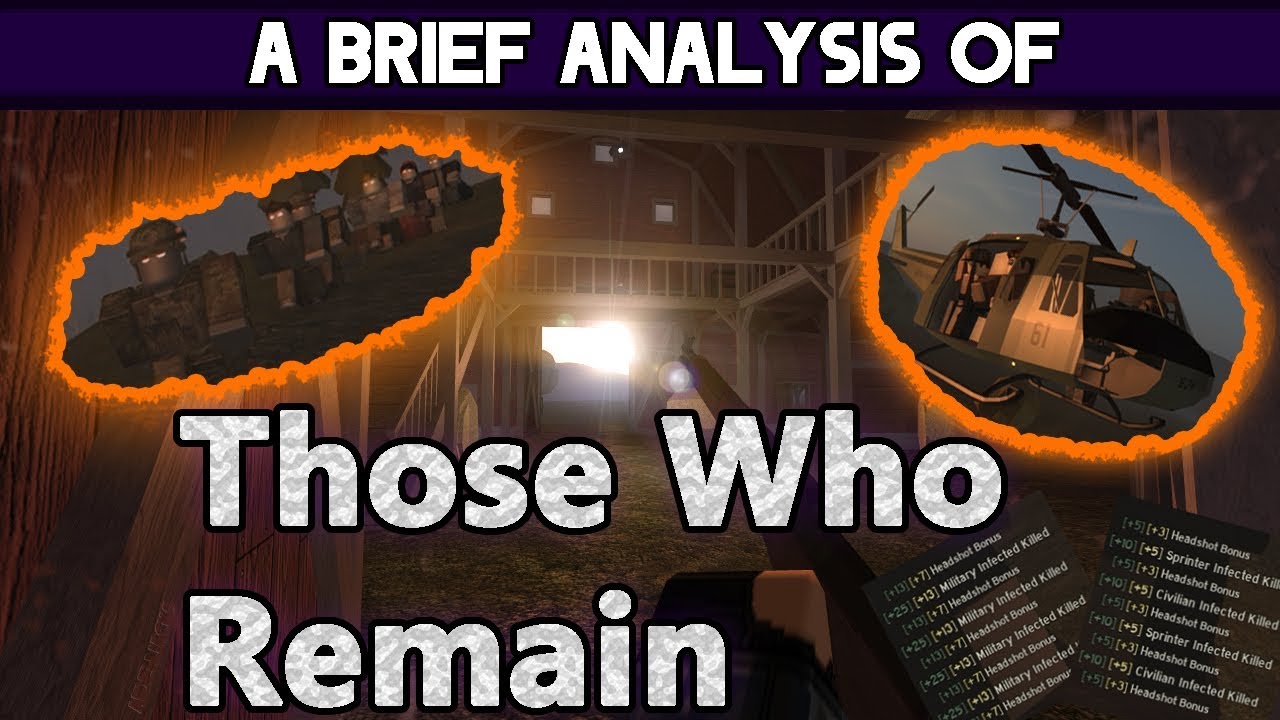 A Brief Analysis Of Those Who Remain Roblox Guide Zombie Shooter Roblox Blog - roblox currency exchange the deep end roblox blog