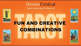 Fun & Creative Tarot Card Combinations