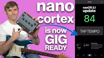 Nano Cortex Now Fully Ready To Gig - nanOS 2.1 Another Surprise Update!