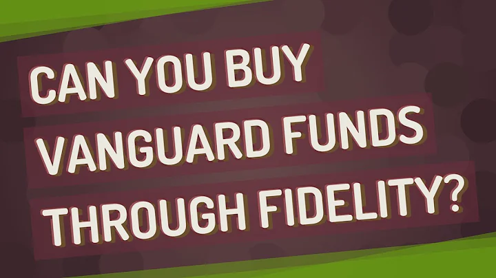 Can I Invest In Vanguard Through Fidelity Can i invest in vanguard funds through fidelity? (2025)