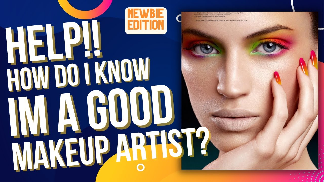 How Do I Know If I'm a Good Makeup Artist? NEWBIES Watch This.