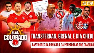 🔴⚪️ AM COLORADO #23: TRANSFERBAN NO #INTER! E AGORA? | MUDANÇAS NO GRE-NAL| DIREÇÃO CONFIRMA SAÍDAS