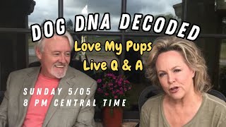 Love My Pups live: Dog DNA