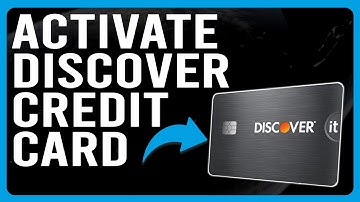 How To Activate Discover Credit Card (How To Set Up And Use Your Discover Credit Card)