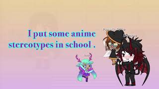 Anime School of stereotypes
