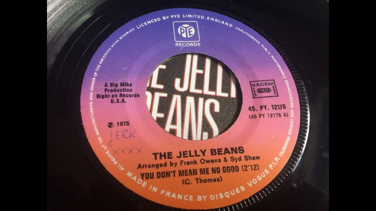 You Don't Mean Me No Good ~ The Jelly Beans - YouTube