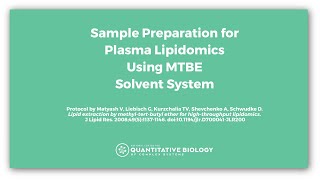 Sample Preparation For Plasma Lipidomics Using Mtbe Solvent System